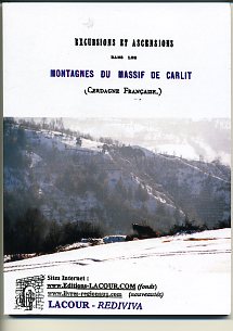 Excursions et ascensions dans les montagnes du Massif de Carlit (Cerdagne française)