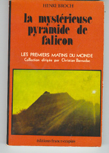 La mystérieuse pyramide de Falicon
