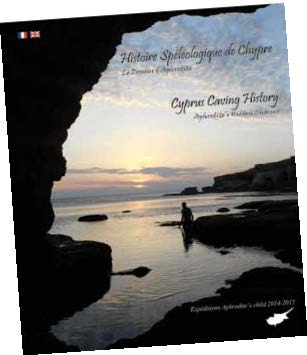 Histoire spéléologique de Chypre - le dessous d'Aphrodite  (ed bilingue)