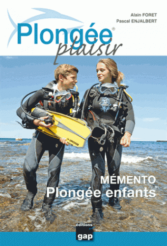 Plongée Plaisir Mémento Plongée Enfants