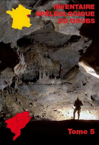 Inventaire Speleologique du Doubs - Tome 5