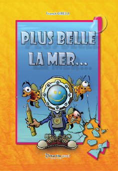 Plus belle la mer...
