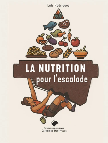 La nutrition pour l'escalade