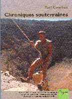 Chroniques souterraines  (mémoires de Paul Courbon)