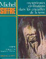 Mystérieuses civilisations dans les entrailles de la terre