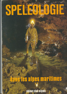 Spéléologie dans les Alpes Maritimes