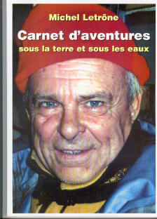 Carnets d'aventure sous la terre et sous les eaux