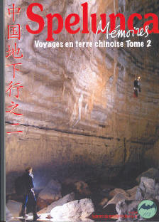Voyages en terre chinoise - tome 2  - Guizhou (Spelunca Mémoires n° 30)