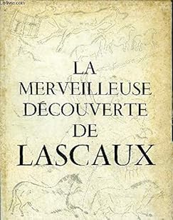 La merveilleuse découverte de lascaux