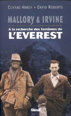 Mallory et Irvine: à la recherche des fantômes de l'Everest
