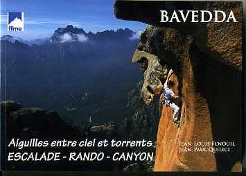 Bavedda - aiguilles entre ciel et torrents - Escalade, rando, Canyon