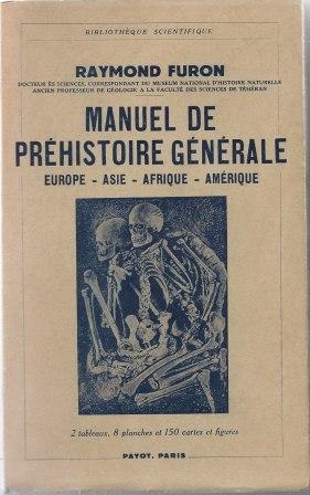 Manuel de préhistoire générale - Europe - Asie - Afrique - Amérique