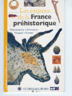 Les énigmes de la France préhistorique - Cités lacustres, Dinosaures - Frasques - Grottes