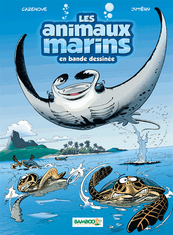 Les animaux marins en bande dessinée   Tome 3 