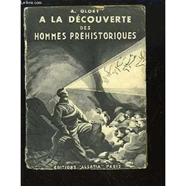 A la découverte des hommes préhistoriques