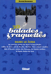 30 balades à raquettes dans le Jura  