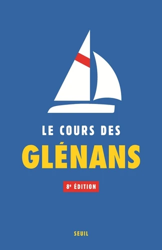 Le cours des Glénans  (8e édition )