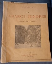 La France ignorée - tome 1 : Sud-Est de la France 