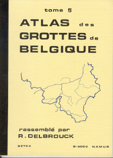 Atlas des grottes de Belgique: tome 5