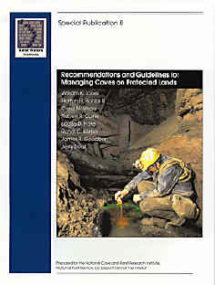 Recommendations and Guidelines for Managing Caves on Protected Lands