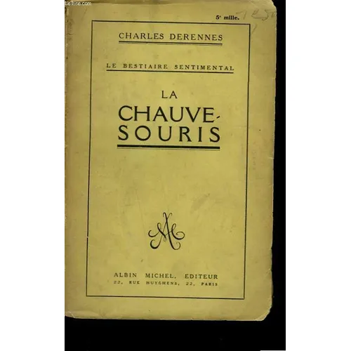 La Chauve-Souris - Le bestaire sentimental