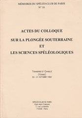 Actes du Colloque sur la plongée souterraine et les sciences spéléologiques