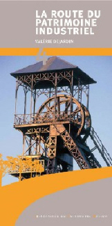 La route du patrimoine industriel