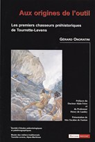 Aux origines de l'outil : Les premiers chasseurs préhistoriques de Tourrette-Levens