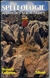 Spéléologie: approches scientifiques