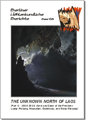 The Unknown North of Laos. Part 6 — 2014–2015: Karst and Caves of the Provinces Luang Prabang, Houaphan, Oudomxay and Xieng Khouang