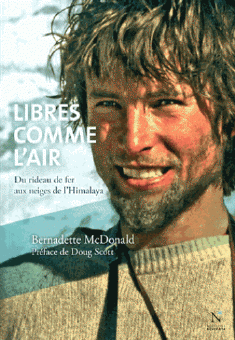 Libres comme l'air - Du rideau de fer aux neiges de l'Himalaya 