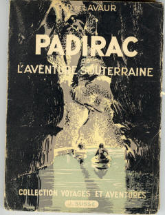 Padirac: ou l'aventure souterraine