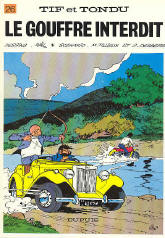 Le gouffre interdit ( Tif & Tondu )  (E.O.)