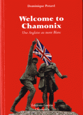 Welcome to Chamonix - Une Anglaise au Mont Blanc