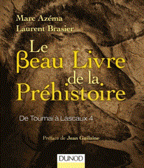 Le beau livre de la Préhistoire - De Toumaï à Lascaux 4 