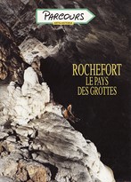 Rochefort: le pays des grottes