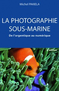La photographie sous marine : de l'argentique au numérique en plongée