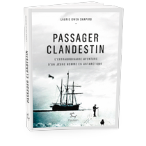 Passager clandestin - L’Extraordinaire aventure d’un jeune homme en Antarctique