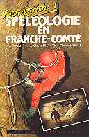 Spéléologie en Franche  Comté