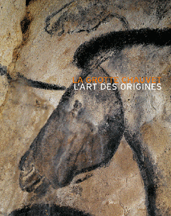 La grotte Chauvet: l'art des origines
