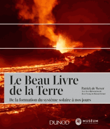 Le beau livre de la Terre - De la formation du système solaire à nos jours 