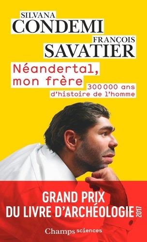 Néandertal, mon frère - nouvelle édition revue et corrigée