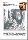 Resources on the Speleology of Himachal Pradesh (India)