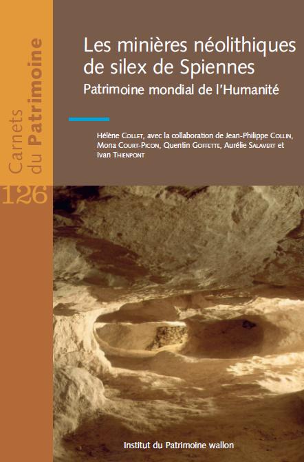 Carnet n° 126 : Les minières néolithiques de silex de Spiennes - Patrimoine mondial de l'Humanité 