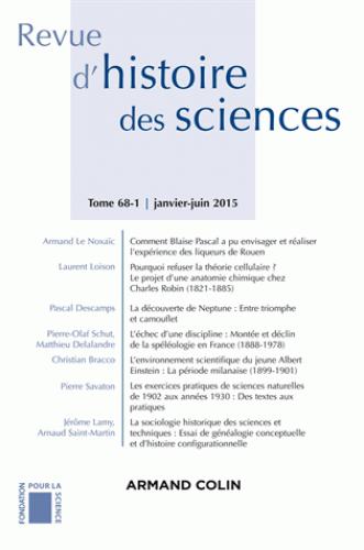Montée et Déclin de la spéléologie en France (888 -1978) - Revue d'histoire des sciences N° 68-1, Janvier-juin 2015