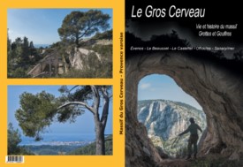 Le Gros Cerveau - Vie et histoire du Massif - Grottes et Gouffres