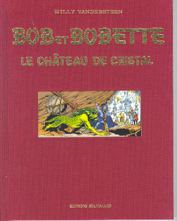 Le chateau de cristal ( Bob & Bobette)