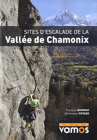Guide des sites d'escalade de la vallée de Chamonix 