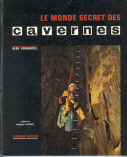 Le monde secret des cavernes
