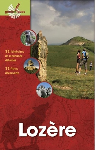 Le guide géologique de la Lozère - 10 itinéraires de randonnée, 10 fiches découverte